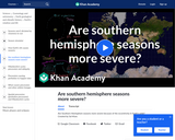 Cosmology and Astronomy: Are Southern Hemisphere Seasons More Severe?
