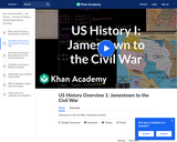 History: U.S. History Overview - Jamestown to the Civil War (1 of 3)