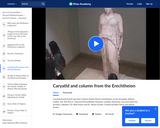 Erechtheion: Caryatid and Column