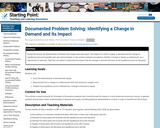 Documented Problem Solving: Identifying a Change in Demand and Its Impact