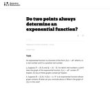 Do Two Points Always Determine an Exponential Function?
