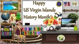 VI History Month/Virgin Islands History Month Celebration