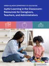 Joyful Learning in the Classroom: Resources for Caregivers, Teachers, and Administrators