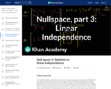 Linear Algebra: Null Space 3: Relation to Linear Independence