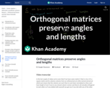 Linear Algebra:  Orthogonal Matrices Preserve Angles and Lengths