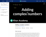 Complex Numbers: Adding Complex Numbers