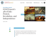 EDSITEment's 4th of July: Protest, Revolution, and Independence