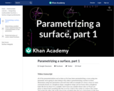 Calculus - Surface Integrals and Stokes' Theorem: Parameterizing a Surface