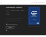 Portland People and Places: Stories from the Rose City for Beginner Students of English
