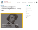 Frederick Douglass's "Narrative:" Myth of the Happy Slave