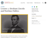 Lesson 3: Abraham Lincoln and Wartime Politics