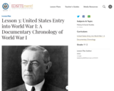 Lesson 3: United States Entry into World War I: A Documentary Chronology of World War I