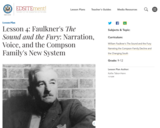 Lesson 4: Faulkner's The Sound and the Fury: Narration, Voice, and the Compson Family's New System