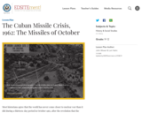 The Cuban Missile Crisis, 1962: The Missiles of October