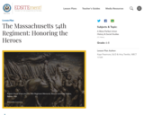 The Massachusetts 54th Regiment: Honoring the Heroes