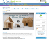 Construct and Test Roofs for Different Climates