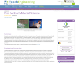 Fun Look at Material Science