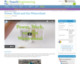 Power, Work and the Waterwheel