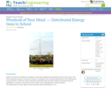 Windmill of Your Mind: Distributed Energy Goes to School