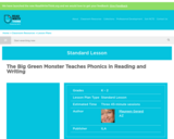 The Big Green Monster Teaches Phonics in Reading and Writing