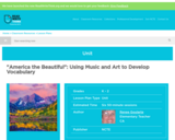 "America the Beautiful": Using Music and Art to Develop Vocabulary