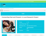 Connecting Past and Present: A Local Research Project