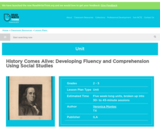 History Comes Alive: Developing Fluency and Comprehension Using Social Studies