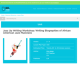 Jazz Up Writing Workshop: Writing Biographies of African American Jazz Musicians