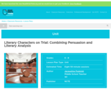 Literary Characters on Trial: Combining Persuasion and Literary Analysis