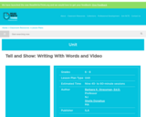 Tell and Show: Writing With Words and Video