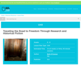 Traveling the Road to Freedom Through Research and Historical Fiction