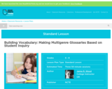 Building Vocabulary: Making Multigenre Glossaries Based on Student Inquiry