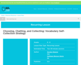 Choosing, Chatting, and Collecting: Vocabulary Self-Collection Strategy