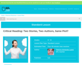 Critical Reading: Two Stories, Two Authors, Same Plot?