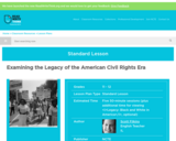 Examining the Legacy of the American Civil Rights Era