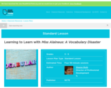 Learning  to Learn with Miss Alaineus: A Vocabulary Disaster