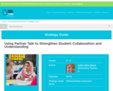 Strategy Guide: Using Partner Talk to Strengthen Student Collaboration and Understanding