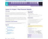 CS Discoveries 2019-2020: Web Development Lesson 2.14: Project - Final Personal Website