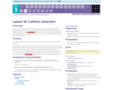 CS Discoveries 2019-2020: Interactive Animations and Games Lesson 3.16: Collision Detection