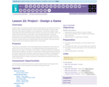 CS Discoveries 2019-2020: Interactive Animations and Games Lesson 3.22: Project - Design a Game