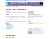 CS Discoveries 2019-2020: Physical Computing Lesson 6.9: Project - Make a Game