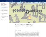 Biology: Human Prehistory 101: Prologue