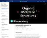 Organic Chemistry: Representing Structures of Organic Molecules