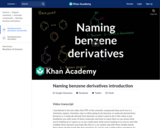 Organic Chemistry: Naming Benzene Derivatives Introduction