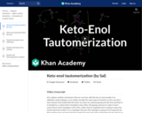 Organic Chemistry: Keto Enol Tautomerization