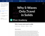 Why S-waves only travel in solids