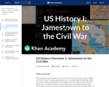 US History Overview 1: Jamestown to the Civil War