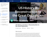 US History overview 2: Reconstruction to the Great Depression