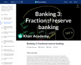 Banking 3: Fractional reserve banking