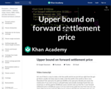 Upper bound on forward settlement price